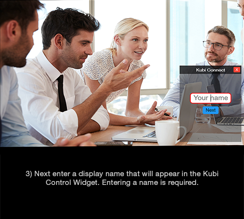 Kubi Connect Widget for Windows screen 3: Enter your display name prompt