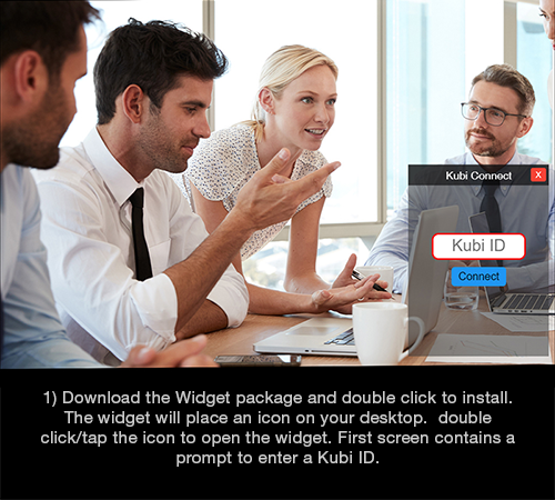 Kubi Connect Widget for Windows screen 1: Install and open the widget 