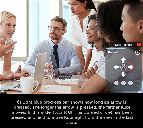 Kubi Connect Widget for Windows screen 6: Example press and hold right arrow moves Kubi right