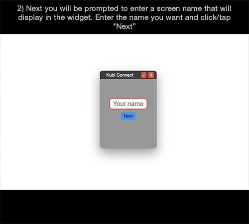 Kubi Connect Widget for Mac screen 2: Enter your display name prompt
